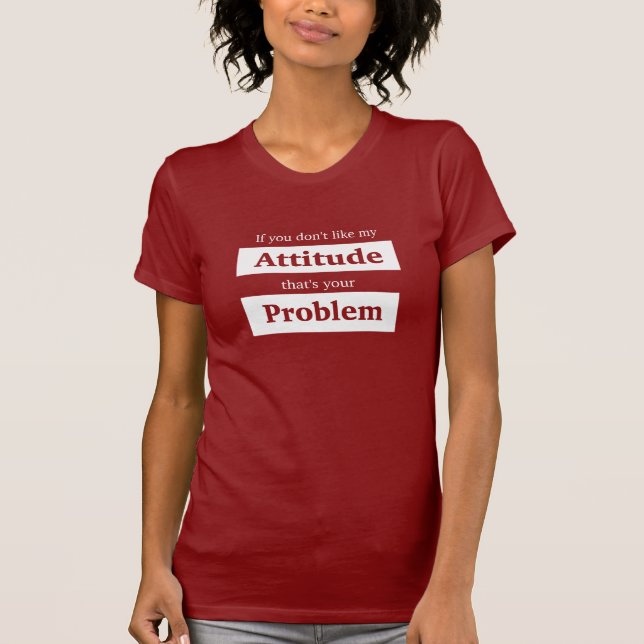 T-shirt Chemise Problème d'Attitude (Devant)