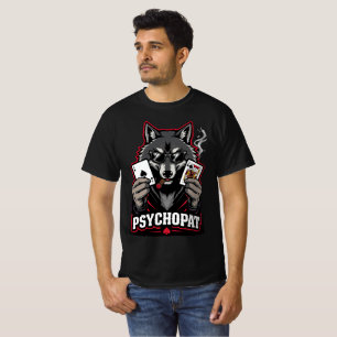 T-shirt Chemise PSYCHOPAT Loup pour Hommes – Streetwear Al