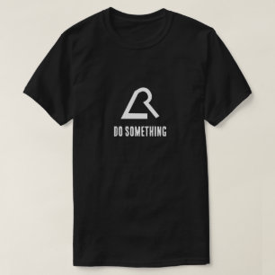 T-shirt Chemise Résistance "Faire quelque chose"