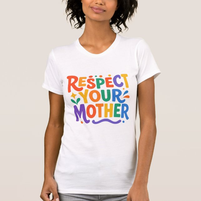 T-SHIRT CHEMISE RESPECTEZ VOTRE MÈRE (Devant)