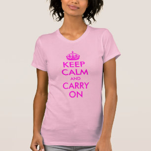 T-shirt Chemise Restez Calme et Continuez