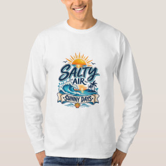 T-shirt Chemise Salty Air Sunny Days Beach Summer Vacation