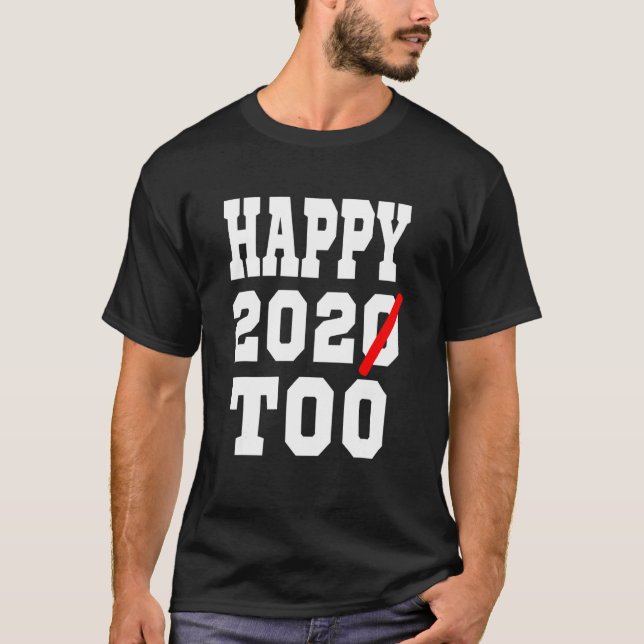 T-shirt Chemise sarcastique 2022 Bonne année 2020 Trop Cit (Devant)