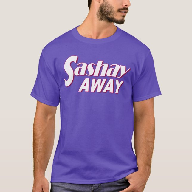 T-shirt Chemise Sashay Away (Devant)