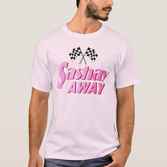 T-shirt Chemise Sashay Away (Devant)