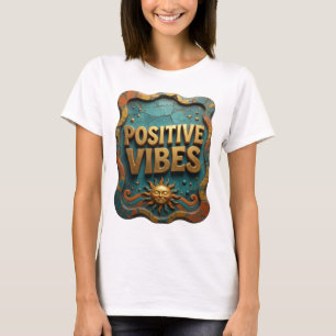 T-shirt Chemise slogan POSITIVE VIBES Or Sharp