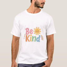 Chemise Sois Gentil | Tee-shirt Graphique Citation
