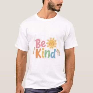 T-shirt Chemise Sois Gentil | Tee-shirt Graphique Citation