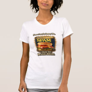 T-shirt Chemise Spam pour femmes