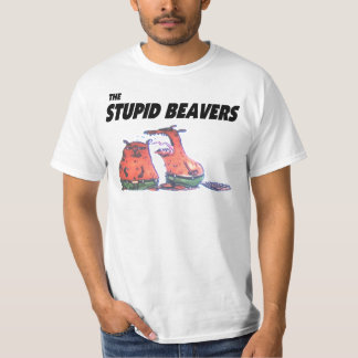 T-shirt Chemise stupide de castors