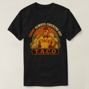 T-shirt Chemise T.A.C.O Trump Chicken Out Dîner politiqu