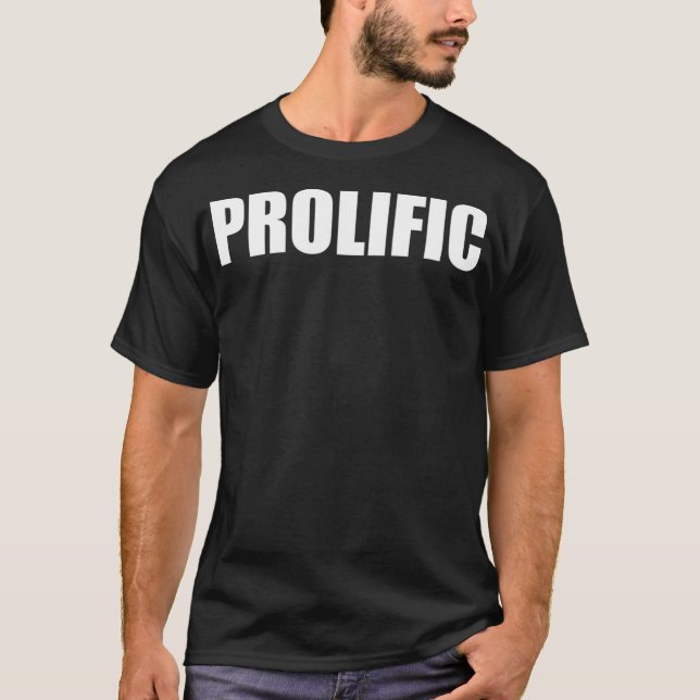 T-shirt Chemise T Inspirationnelle Prolifique pour Entrepr (Devant)