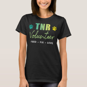 T-shirt Chemise TNR, Volontaire TNR, Feed Fix Love