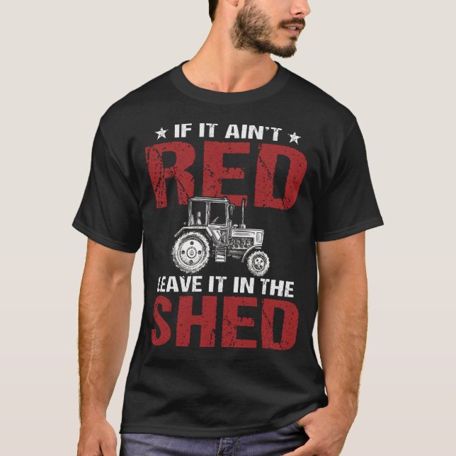 T-shirt Chemise Tractor - Si ce n'est pas le rouge, laisse (Devant)