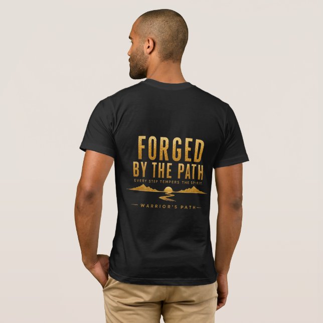 T-shirt Chemise Warrior’s Path Forgée par le chemin (Dos entier)