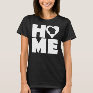 T-shirt Chemise Wisconsin Home Heart State Tees