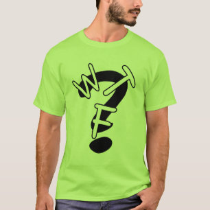 T-shirt Chemise WTF