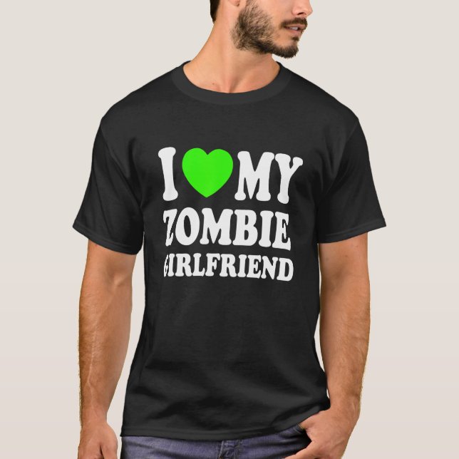 T-shirt Chemise Zombie - J'aime ma petite amie zombie - co (Devant)