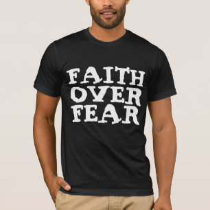 T-SHIRT CHEMISES CHRÉTIENNES FOI SUR PEUR