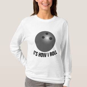 T-shirt Chemises de bowling, C'EST COMME ÇA QUE JE ROULE