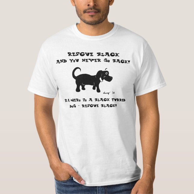 T-shirt Chemises de chiens noirs de délivrance (Devant)