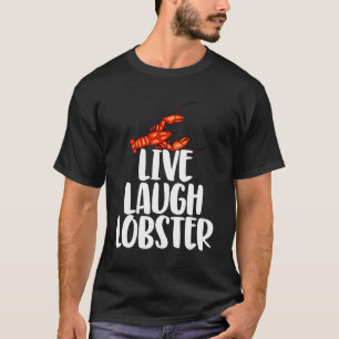 T-shirt Chemises de homard en direct Lobster Femmes Homard