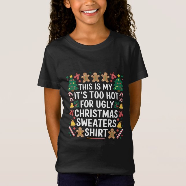 T-Shirt Chemises de Noël laides trop chaudes pour la famil (Devant)