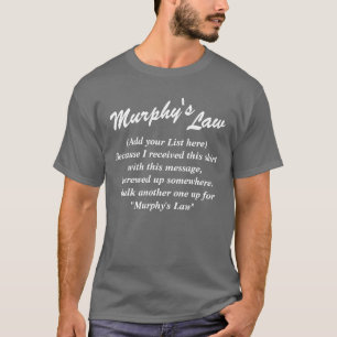 T-shirt Chemises foncées des lois de Murphy (votre texte),