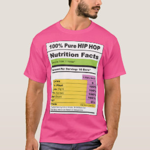 T-shirt Chemises Hip Hop Faits nutritionnels Hip Hop 100