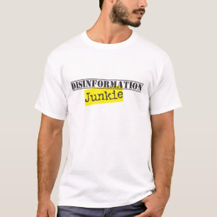 T-shirt Chemises légères pour toxicomane de la désinformat