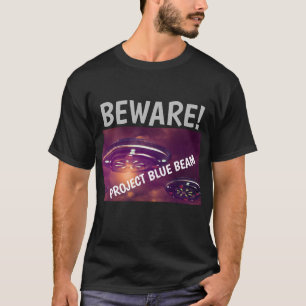 T-SHIRT CHEMISES PROJECT BLUE BEAM UFO ATTENTION!