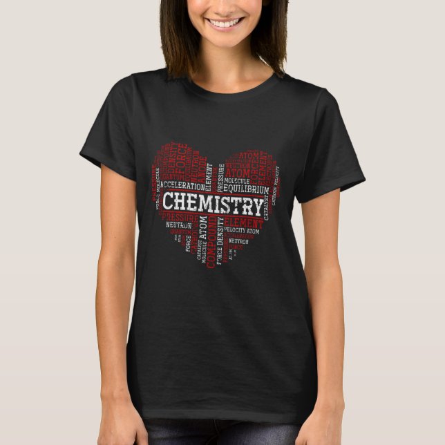 T-shirt Chemist Valentines Day Gift Science Chemistry  (Devant)
