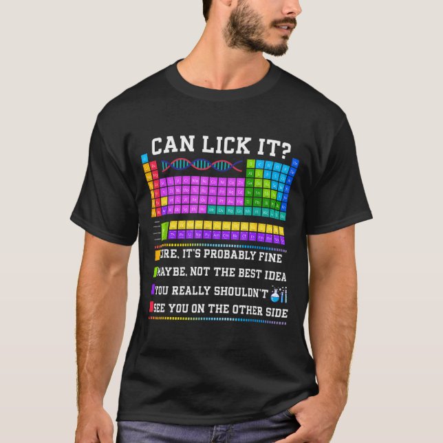 T-shirt Chemistry Elements Teacher Can I Lick It Periodic  (Devant)