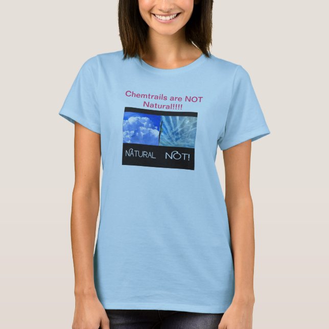T-shirt Chemtrails ne sont pas naturel (Devant)