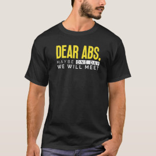 T-shirt Cher Abs Peut-être qu'un jour nous nous rencontrer