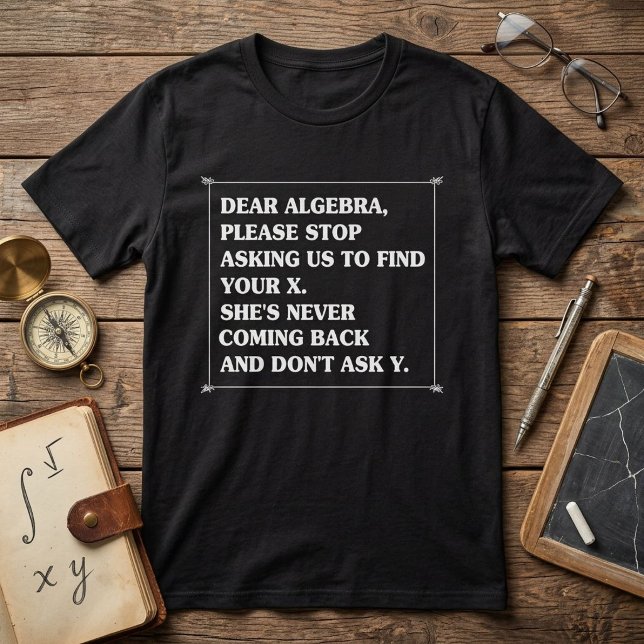 T-shirt Cher algèbre Citation drôle de maths (Créateur téléchargé)