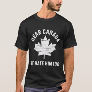 T-shirt Cher Canada Anti Trump Manifestation politique Nou