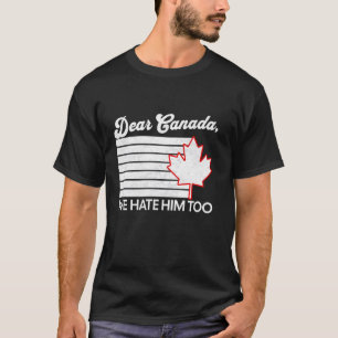T-shirt Cher Canada Nous le détestons aussi Activisme Mani