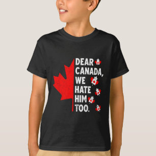 T-shirt Cher Canada, Nous Le Détestons De Manifestation Po