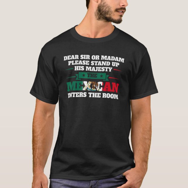 T-shirt cher monsieur ou madame stand Mexicain entre au Me (Devant)