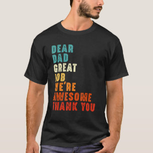 T-shirt Cher papa Grand Travail Nous sommes fantastiques M