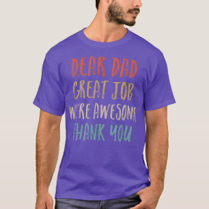 T-shirt Cher Papa, Super Boulot Nous Sommes De Magnifiques
