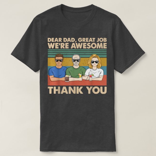 T-shirt Cher papa Super boulot Nous sommes un Merci génial (Design devant)