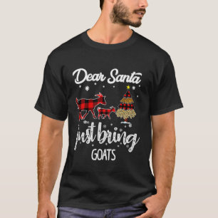 T-shirt Cher Père Noël apporte juste Noël aux chèvres