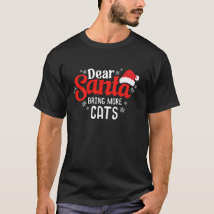 T-shirt Cher Père Noël Apportez plus de chats Famille de p