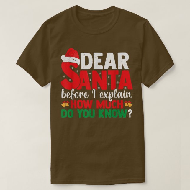 T-shirt Cher Père Noël Avant D'Expliquer Combien Connaisse (Design devant)