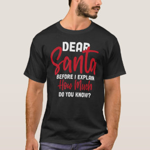 T-shirt Cher Père Noël Avant D'Expliquer Combien Connaisse