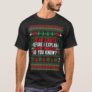 T-shirt Cher Père Noël Avant D'Expliquer Combien Connaisse