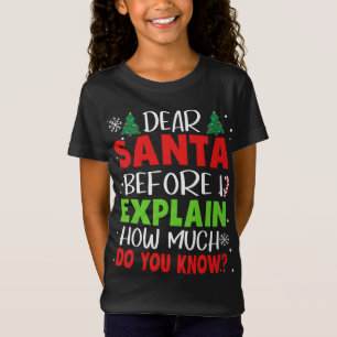 T-Shirt Cher Père Noël Avant D'Expliquer Combien Vous Conn