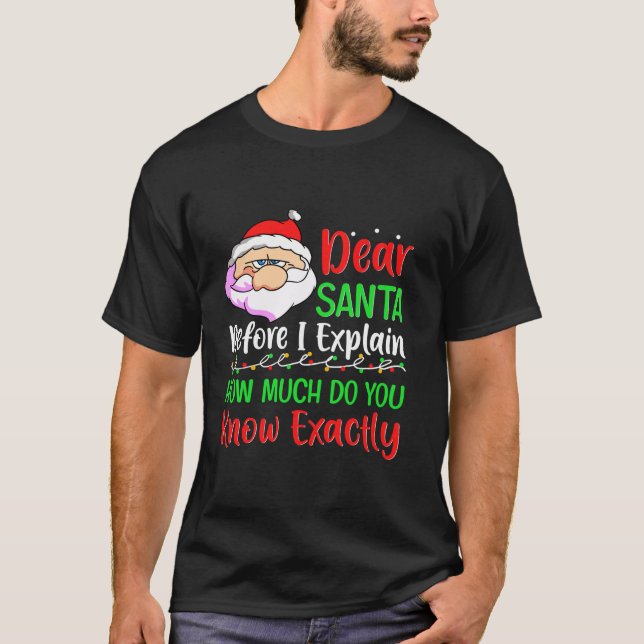 T-shirt Cher Père Noël Avant D'Expliquer Combien Vous Save (Devant)